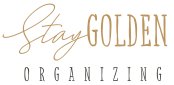 STAY GOLDEN ORGANIZING